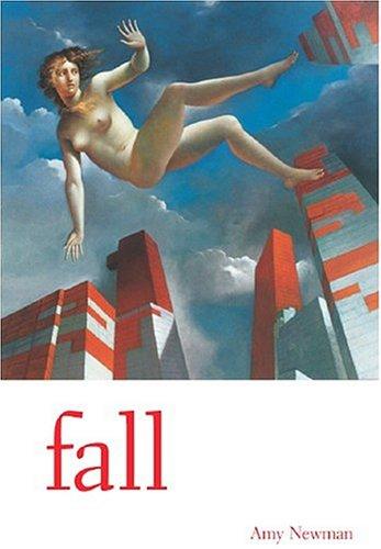 Amy Newman: Fall (2004, Wesleyan University Press)