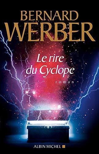 Bernard Werber: Le rire du cyclope (French language)