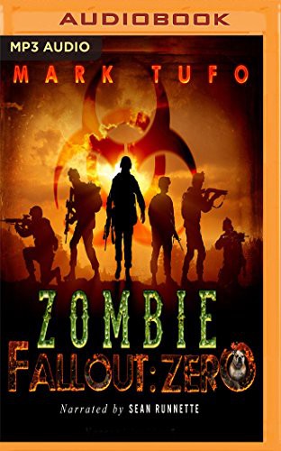 Sean Runnette, Mark Tufo: Zombie Fallout (AudiobookFormat, Audible Studios on Brilliance Audio, Audible Studios on Brilliance)