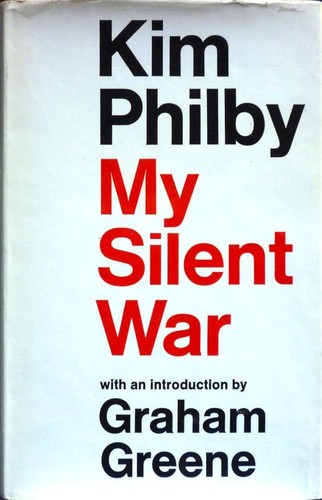 Kim Philby: My silent war (1968, MacGibbon & Kee)