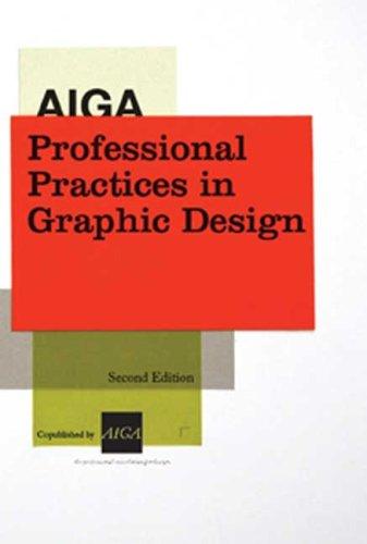 Tad Crawford: AIGA Professional Practices in Graphic Design, Second Edition (Paperback, 2008, Allworth Press, AIGA)