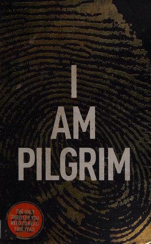 Terry Hayes: I am Pilgrim (2013, Bantam Press)