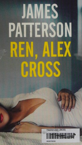 James Patterson: Ren, Alex Cross (Dutch language, 2013, Cargo)