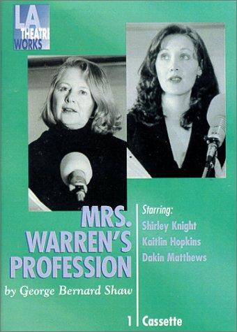 George Bernard Shaw: Mrs. Warren's Profession - starring Shirley Knight, Kaitlin Hopkins, and Dakin Matthews (AudiobookFormat, 1996, L. A. Theatre Works)