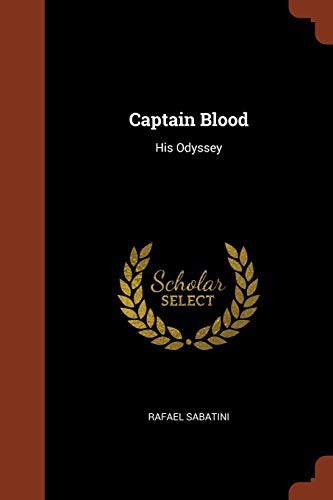 Rafael Sabatini: Captain Blood (Paperback, 2017, Pinnacle Press)