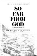 John S. D. Eisenhower: So far from God (Random House)