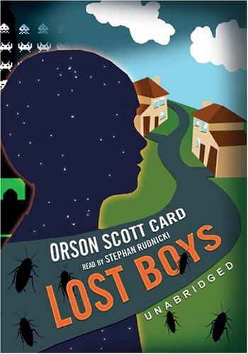 Orson Scott Card, Stefan Rudnicki: Lost Boys (AudiobookFormat, 2004, Blackstone Audiobooks)