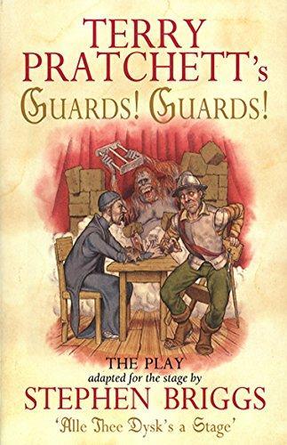 Stephen Briggs: Guards! Guards!: The Play