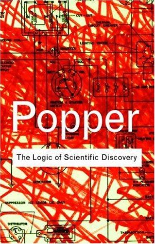 Karl Popper: The Logic of Scientific Discovery (Routledge Classics) (2002, Routledge)