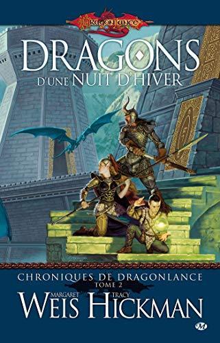 Margaret Weis, Tracy Hickman: Dragons d'une nuit d'hiver (French language, 2008, Milady)