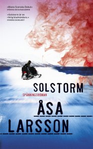 Asa Larsson: Solstorm (Swedish language, 2009, Bonnier)