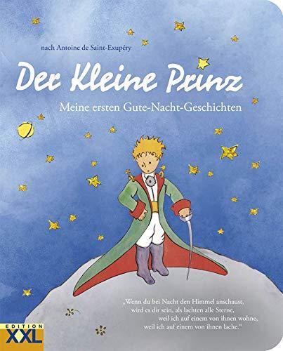 Antoine de Saint-Exupéry: Der Kleine Prinz - Meine ersten Gute-Nacht-Geschichten (German language, 2013)