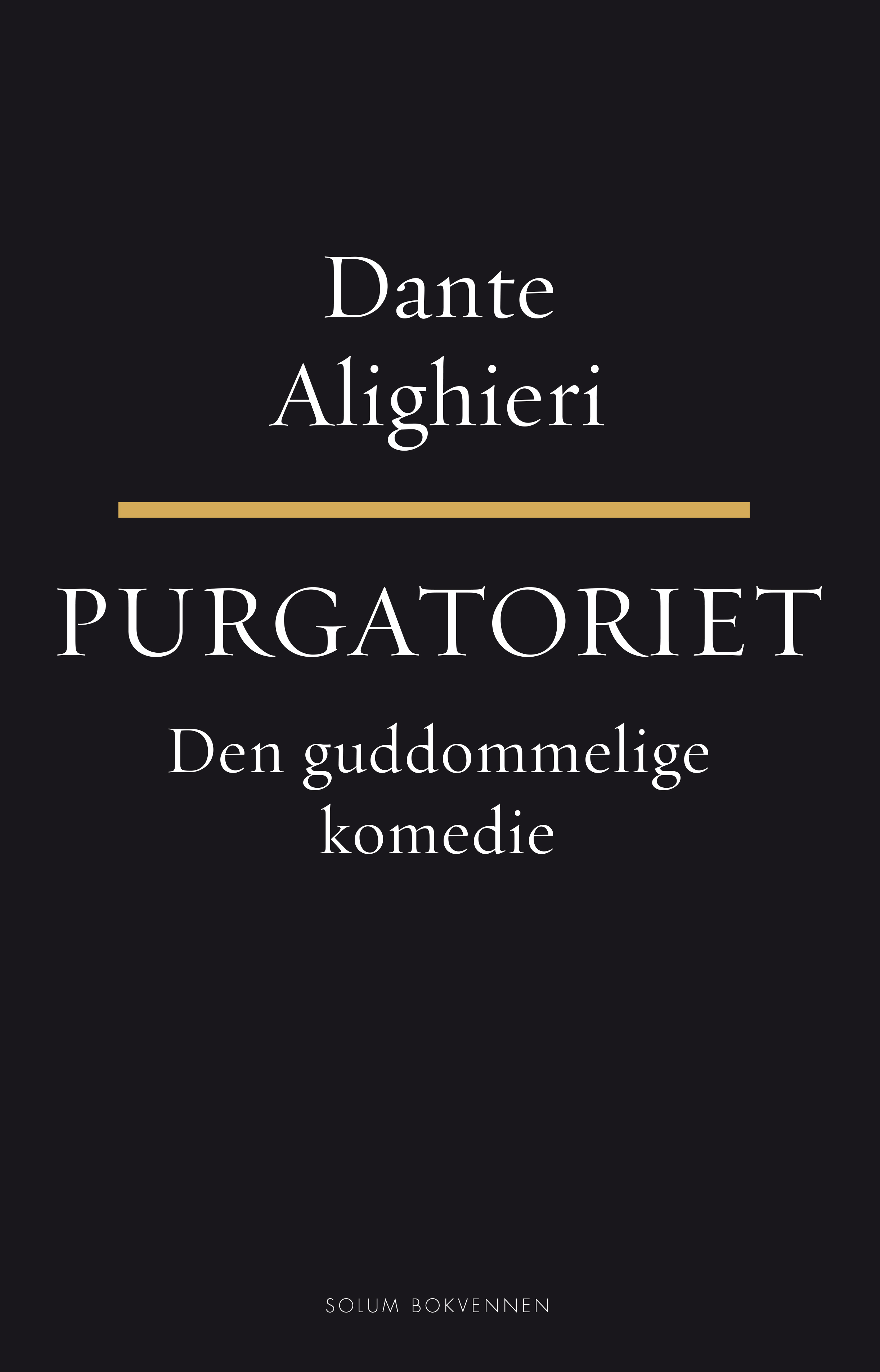 Dante Alighieri, Erik Ringen: Den guddommelige komedie : Purgatoriet (Hardcover, Bokmål language, Solum Bokvennen)