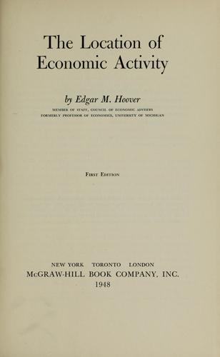 Edgar Malone Hoover: The location of economic activity.