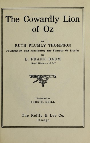 Ruth Plumly Thompson: The cowardly lion of Oz (1923, The Reilly & Lee co.)