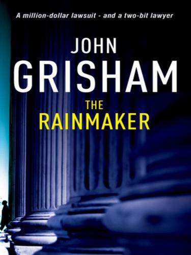 John Grisham: The Rainmaker (EBook, 2010, Random House Group Limited)