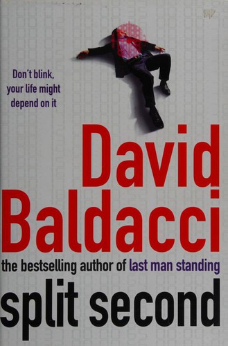 David Baldacci: Split Second (2003, Macmillan Publishers Limited)