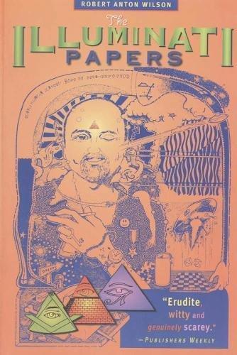 Robert Anton Wilson: The Illuminati Papers (1997)