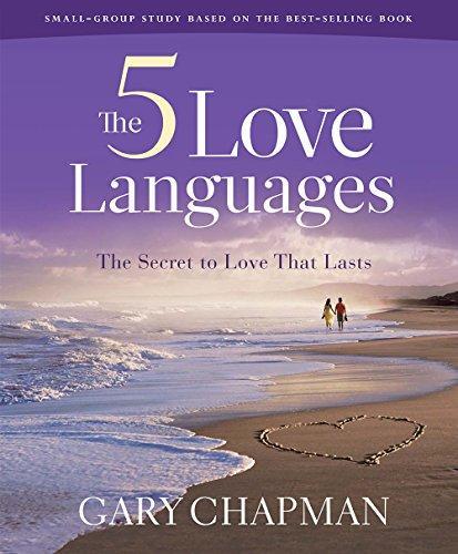 Gary Chapman: Five Love Languages, Small Group Study Edition (2007)