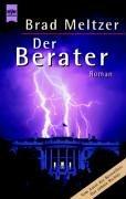 Brad Meltzer: Der Berater. (Paperback, 2001, Heyne)