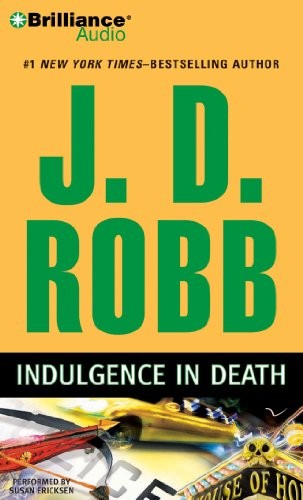 Nora Roberts: Indulgence in Death (AudiobookFormat, 2010, Brilliance Audio)