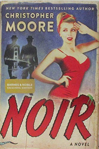 Christopher Moore: NOIR (2018, William Morrow)