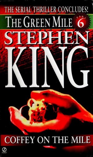 Stephen King: Coffey on the Mile (Paperback, 1996, Signet)