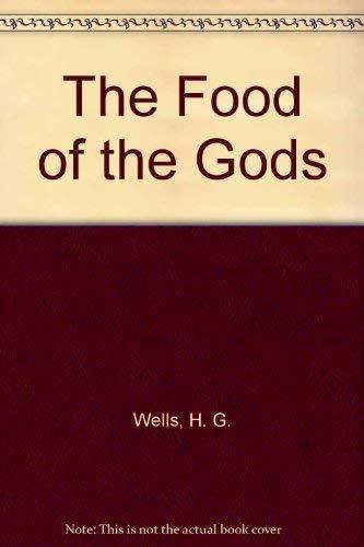 H. G. Wells: The Food of the Gods