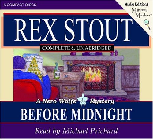 Rex Stout: Before Midnight (AudiobookFormat, The Audio Partners, Mystery Masters)