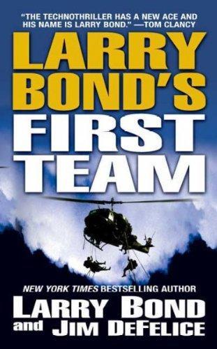 Larry Bond: Larry Bond's First Team (2005)