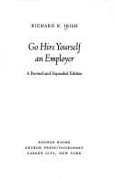 Richard K. Irish: Go hire yourself an employer (1978, Anchor Books)