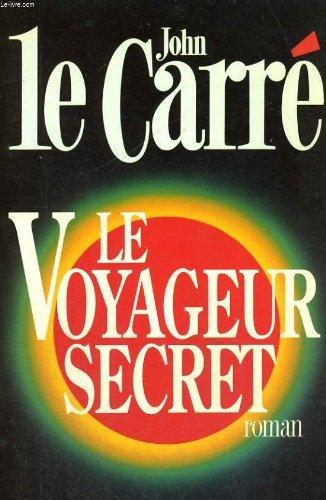 John le Carré: le voyageur secret (French language)