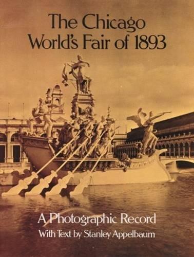 Stanley Appelbaum: The Chicago World's Fair of 1893 (1980)