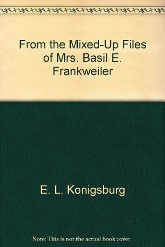 E. L. Konigsburg: From the Mixed-Up Files of Mrs. Basil E. Frankweiler (AudiobookFormat, 1996, CHIVERS AUDIO BOOKS, Chivers Audio Books)