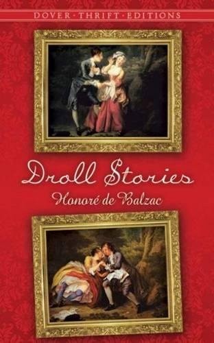 Honoré de Balzac: Droll Stories (Paperback, 2014, Dover Publications)