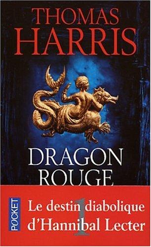 Thomas Harris: Dragon rouge (Paperback, French language, 2002, Pocket)