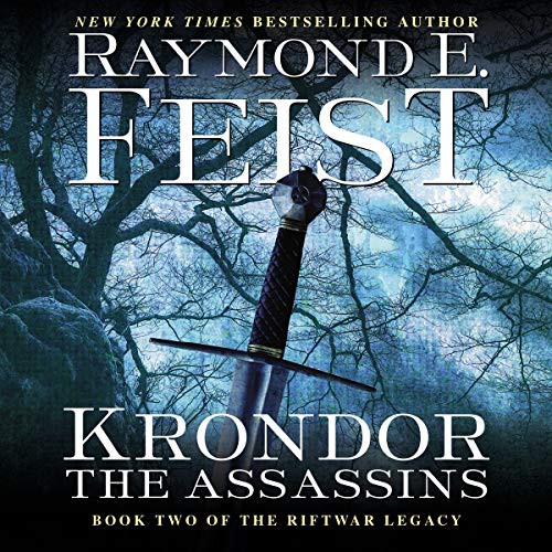 Raymond E. Feist: Krondor : The Assassins (AudiobookFormat, 2020, Harpercollins, HarperCollins B and Blackstone Publishing)