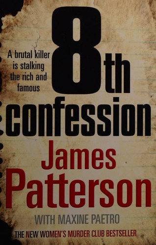 James Patterson: 8th Confession (2009, BCA)