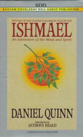 Daniel Quinn: Ishmael (1995, Random House Audio)