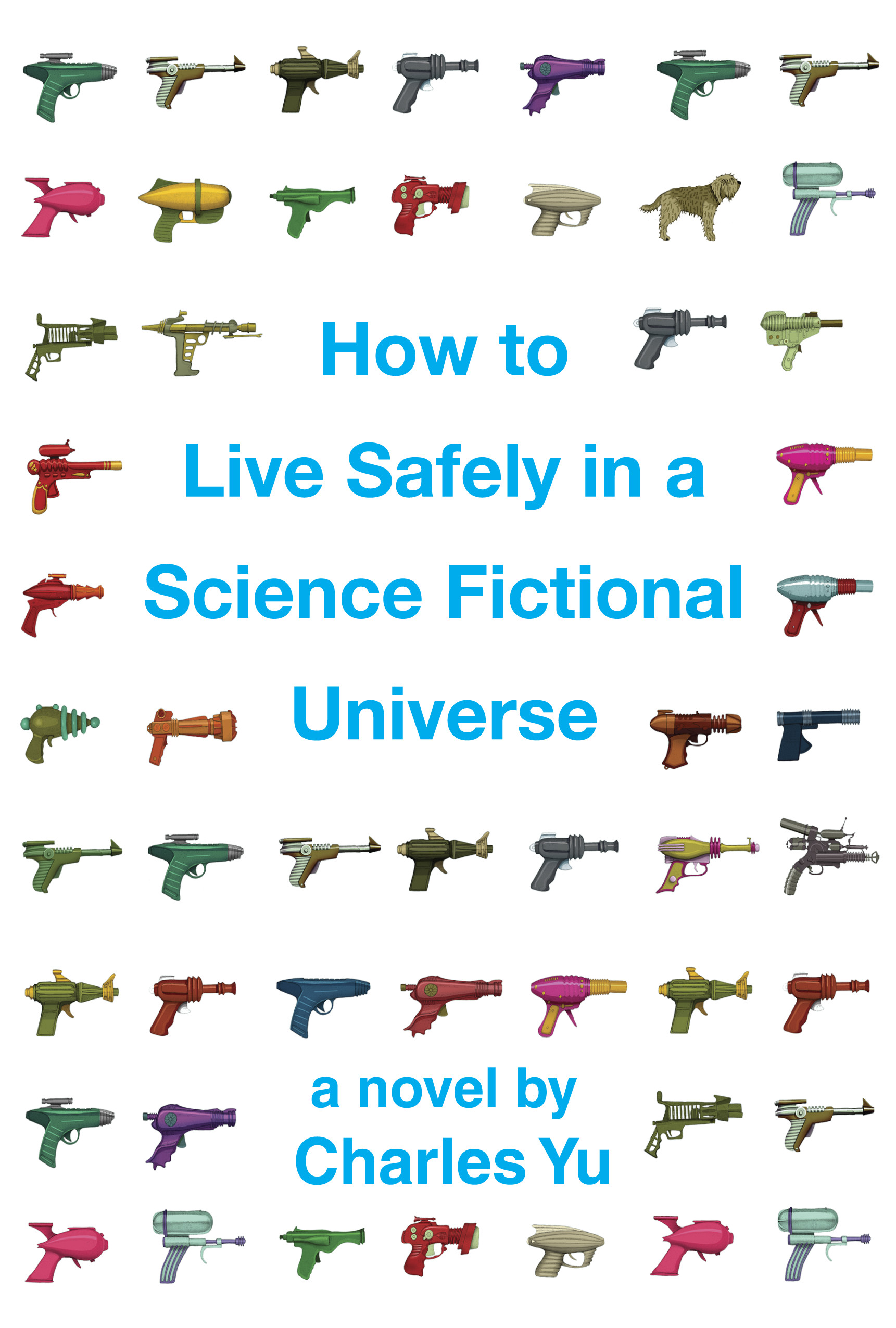 Charles Yu, Charles Yu: How to Live Safely in a Science Fictional Universe (Hardcover, 2010, Pantheon Books)