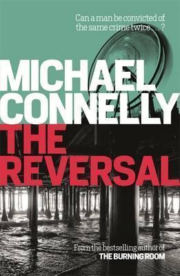 Michael Connelly: The Reversal (2015)