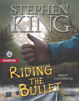 Stephen King: Riding the Bullet (EBook, 2002, Simon & Schuster Audio)