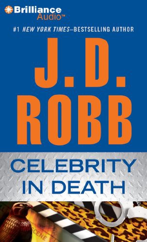 Susan Ericksen, Nora Roberts: Celebrity in Death (AudiobookFormat, 2012, Brilliance Audio)