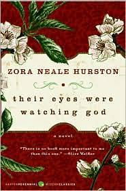 Zora Neale Hurston: Their Eyes Were Watching God (Paperback, 2006, Harper Perennial)