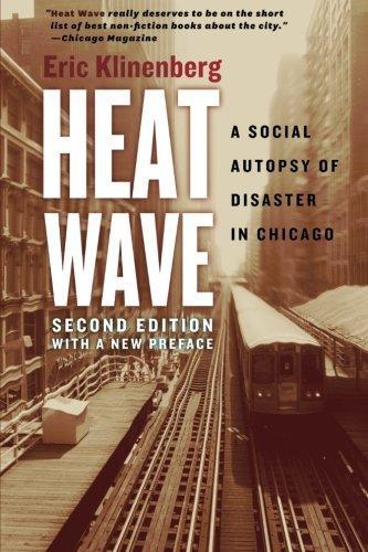 Eric Klinenberg: Heat Wave (2015)