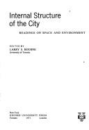 Larry S. Bourne: Internal structure of the city (1971, Oxford University Press)