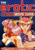 Helen McCarthy, Jonathan Clements: The Erotic Anime Movie Guide (1998)