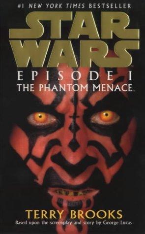 Terry Brooks: Episode 1 - The Phantom Menace (Star Wars) (2000, Arrow Books Ltd)