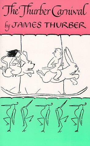 James Thurber: The  Thurber carnival (1975, Harper & Row)