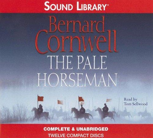 Bernard Cornwell: The Pale Horseman (AudiobookFormat, BBC Audiobooks)